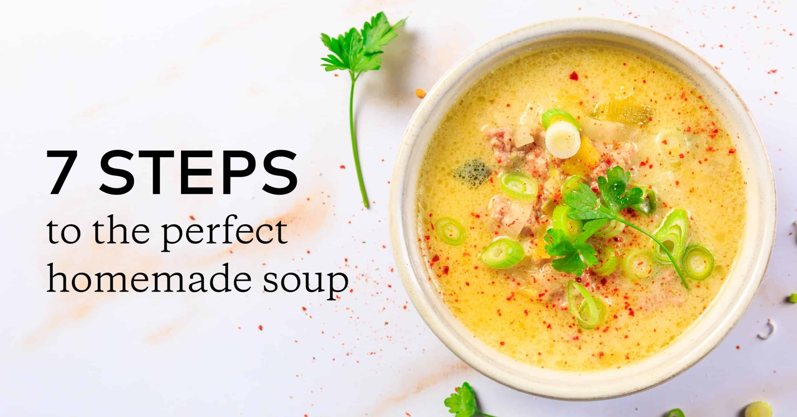 Featured image for “Soup Season 101: The Ultimate Guide to Soup”